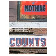 ポストカード カラー写真「NOTHING COUNTS」