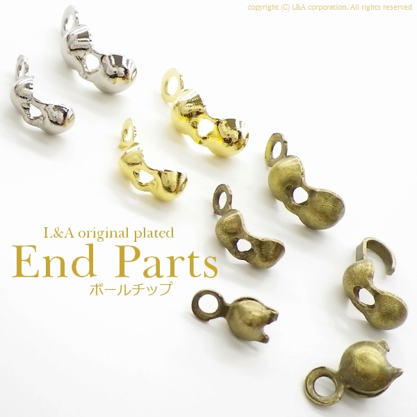 ★L&A Original Parts★カン付ボールチップ★カシメパーツ★ネック留めなど用途多様★