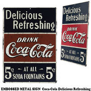 エンボスメタルサイン COCA-COLA Delicious Refreshing 【コカコーラ ブリキ看板】